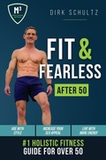Cover: Fit and Fearless After 50 - M3 Holistic Media LLC