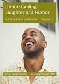Cover: Understanding Laughter and Humor: A Companion and Guide, Volume 2 (ULaH Companion and Guide, #2) - John Charles Simon