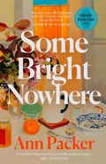 Cover: Some Bright Nowhere - Fourth Estate Ltd