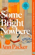 Cover: Some Bright Nowhere - Fourth Estate Ltd
