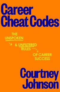 Enlarge image Cover: Career Cheat Codes - Piatkus Books