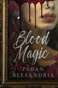 Cover: Blood Magic - P. S. Malcolm