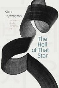 Enlarge image Cover: The Hell of That Star - Wesleyan University Press