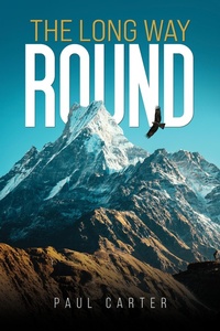 Enlarge image Cover: The Long Way Round - Austin Macauley Publishers