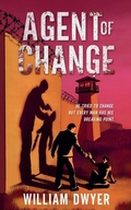 Cover: Agent of Change - That Bloke Publishing