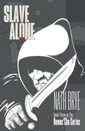 Cover: Slave Alone - DBI Publishing