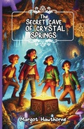 Cover: The Secret Cave of Crystal Springs - Lulu.com