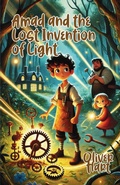 Cover: Amad and the Lost Invention of Light - Lulu.com