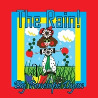 Abbildung von: The Rain! - Bellissima Publishing