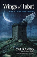 Cover: Wings of Tabat (The Tabat Quartet, #4) - WordFire Press