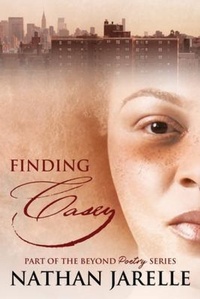 Enlarge image Cover: Finding Casey - Nathan Jarelle