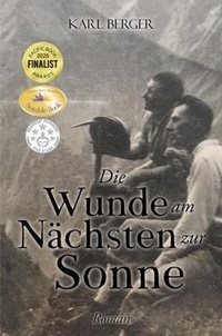 Abbildung von: Die Wunde am Nächsten zur Sonne - Bookside Press