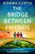 Cover: The Bridge Between Friends - Boldwood Books Ltd