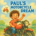 Cover: Paul's Motorcycle Dream - Hmd Publishing