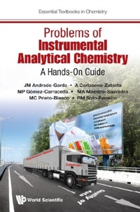 Abbildung von: Problems Of Instrumental Analytical Chemistry: A Hands-on Guide - World Scientific Publishing Company