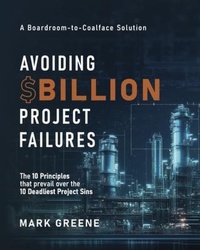 Abbildung von: Avoiding $Billion Project Failures - Mark Greene