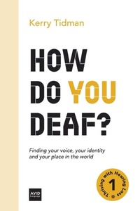Enlarge image Cover: How Do You Deaf? - AVID Language