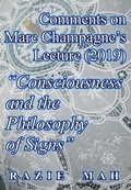Cover: Comments on Marc Champagne's Lecture (2019) "Consciousness and the Philosophy of Signs" (Re-Articulations, #11) - Razie Mah