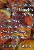 Cover: Comments on Daniel Houck's Book (2020) "Aquinas, Original Sin And The Challenge Of Evolution" (Reverberations of the Fall, #4) - Razie Mah