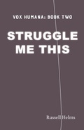 Cover: Struggle Me This - sij books