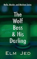 Cover: The Wolf Boss & His Darling - ELM Jed