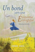 Cover: Un bond vers une Economie Ecologique - Authors' Tranquility Press
