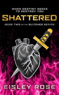 Abbildung von: Shattered - Majestic Pen Publishing