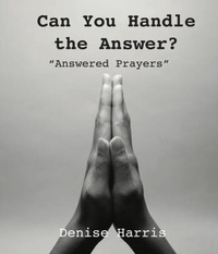 Abbildung von: Can You Handle the Answer? - Believe in Your Book Publishing