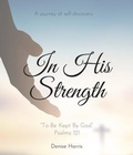 Cover: In His Strength - Believe in Your Book Publishing
