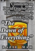 Cover: Comments on David Graeber and David Wengrow's Book (2021) "The Dawn of Everything" (Intimations of Political Philosophy, #3) - Razie Mah