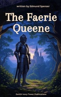 Cover: The Faerie Queene - Zenith Ivory Tower Publications