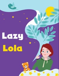 Enlarge image Cover: Lazy Lola - D Smith