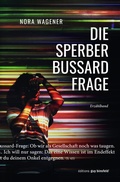 Cover: Die Sperber-Bussard-Frage - &Eacute;ditions Guy Binsfeld