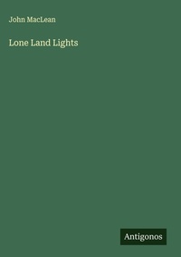 Enlarge image Cover: Lone Land Lights - Antigonos Verlag