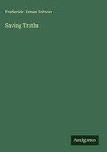 Cover: Saving Truths - Antigonos Verlag