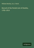 Cover: Record of the Parish List of Deaths, 1785-1819 - Antigonos Verlag