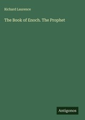 Cover: The Book of Enoch. The Prophet - Antigonos Verlag
