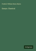 Cover: Essays. Classical - Antigonos Verlag