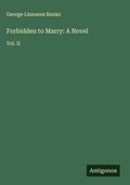 Cover: Forbidden to Marry: A Novel - Antigonos Verlag