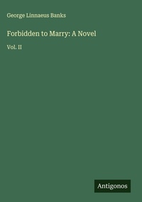 Enlarge image Cover: Forbidden to Marry: A Novel - Antigonos Verlag
