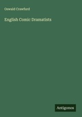 Cover: English Comic Dramatists - Antigonos Verlag