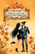 Cover: Feels Like an Autumn Breeze - Sternfeder Verlag