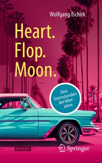 Abbildung von: Heart. Flop. Moon. - Springer