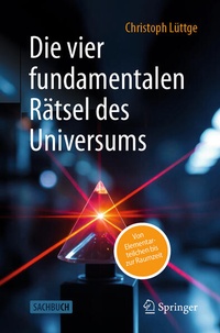 Bild: Die vier fundamentalen Rätsel des Universums - Springer