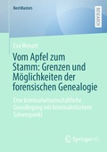 Abbildung von: Vom Apfel zum Stamm: Grenzen und Möglichkeiten der forensischen Genealogie - Springer VS