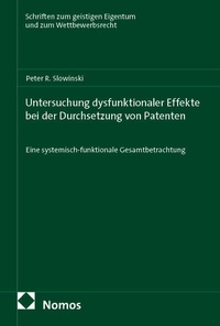 Abbildung von: Untersuchung dysfunktionaler Effekte bei der Durchsetzung von Patenten - Nomos