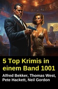 Cover: 5 Top Krimis in einem Band 1001 - Uksak E-Books