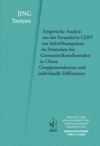 Abbildung von: Empirische Analyse aus der Perspektive CDST zur Schriftkompetenz im Deutschen bei Germanistikstudierenden in China: Gruppentendenzen und individuelle Differenzen - Iudicium