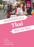 Cover: Reise Know-How Sprachf&uuml;hrer Thai - Wort f&uuml;r Wort - Reise Know-How Verlag Peter Rump GmbH