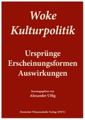 Bild: Woke Kulturpolitik - Deutscher Wissenschaftsverlag